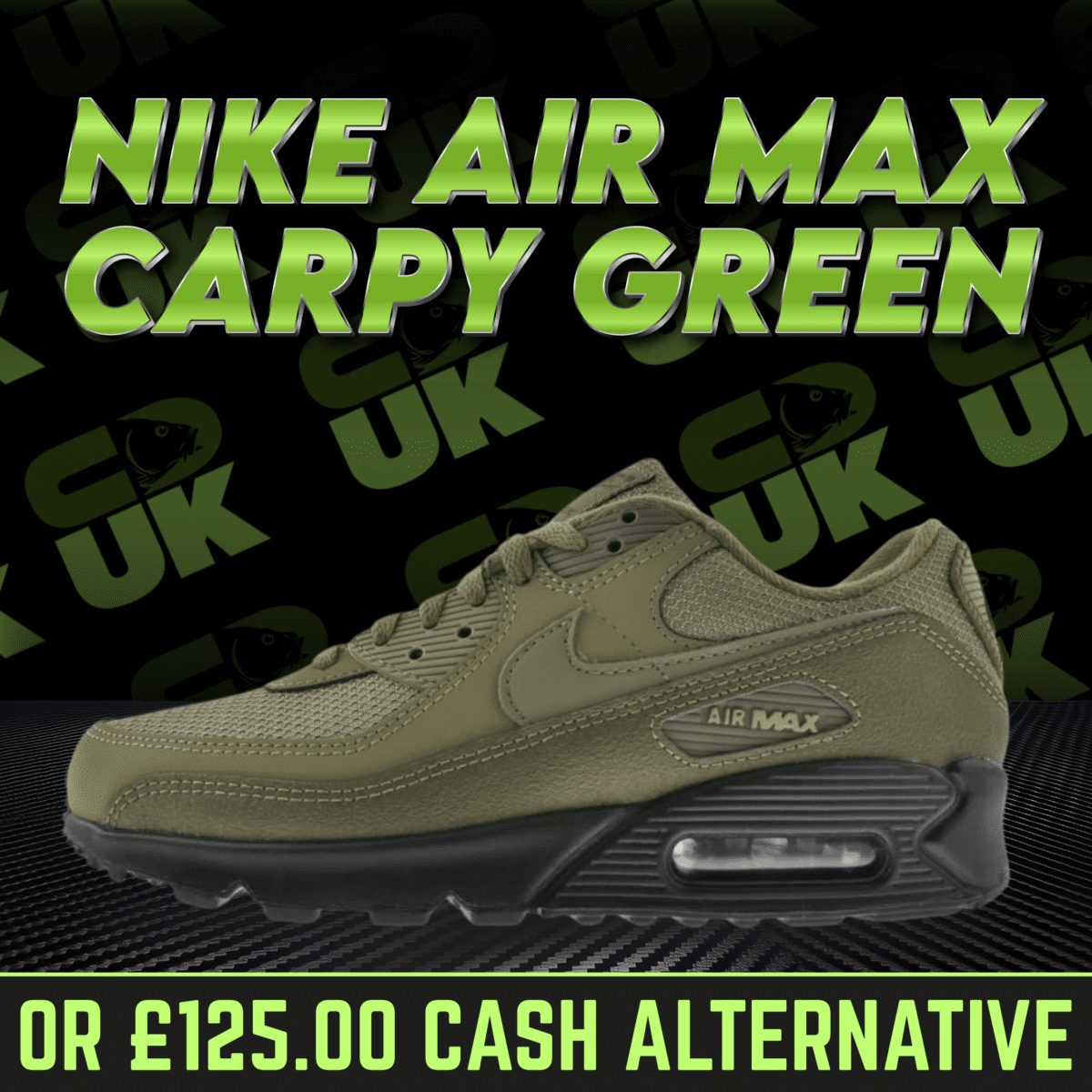 Nike Air Max 90's Green or £125 CASH