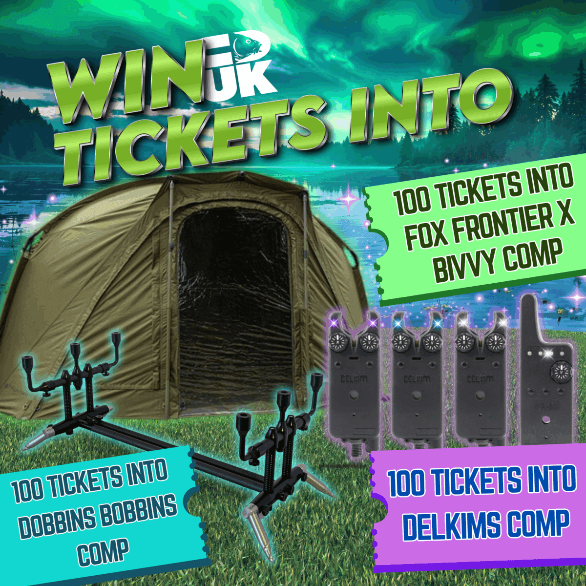 100 Tickets into Delkim Comp, Fox Frontier Bivvy x & Dobbins Bobbins Punt Pod