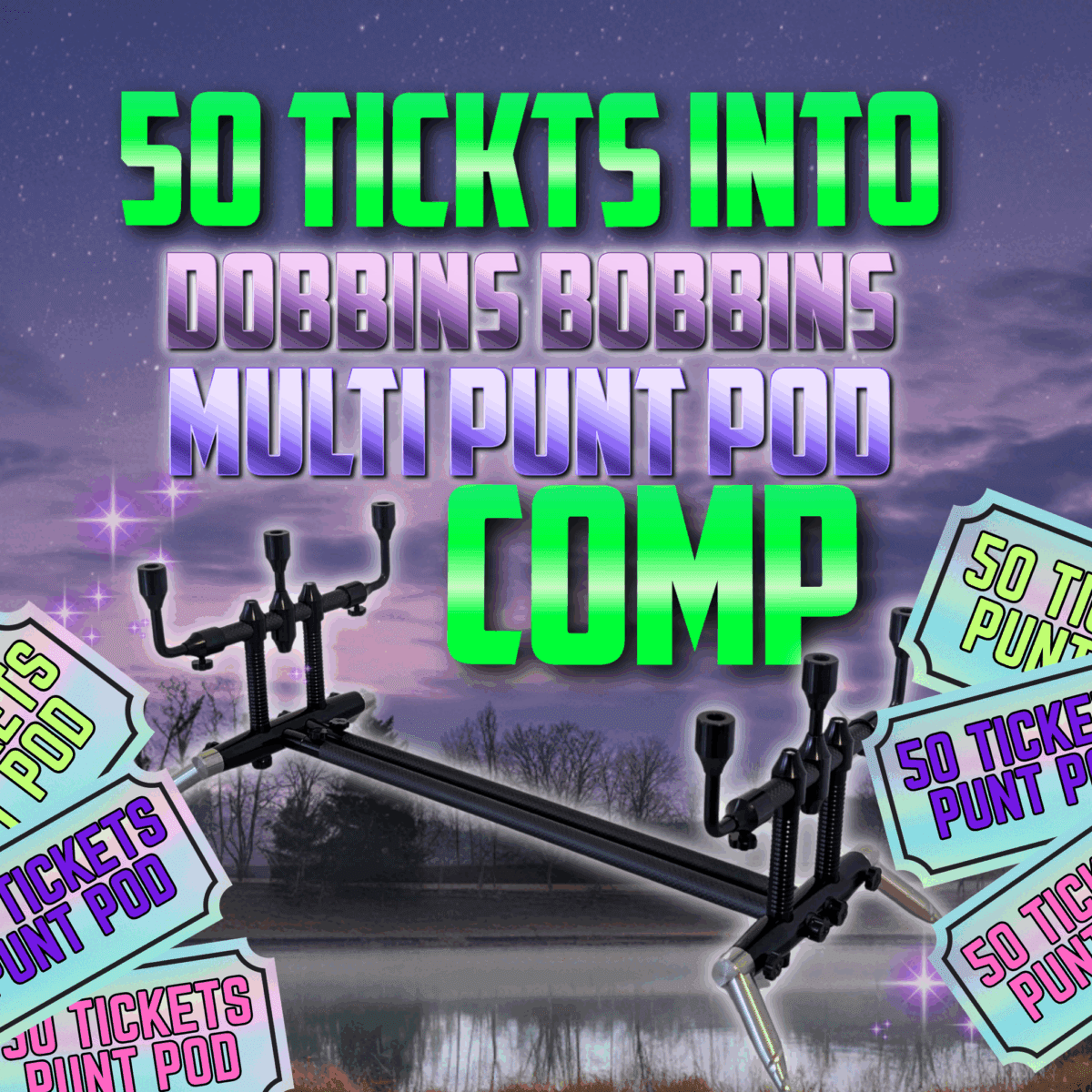 50 tickets into Dobbin Bobbin Pod comp